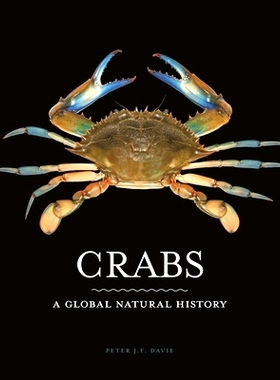 现货 Crabs: A Global Natural History 螃蟹——国际自然历史: 9780691201719