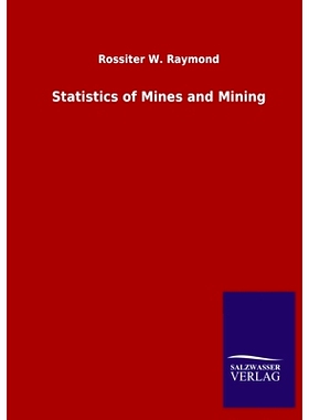 预订 Statistics of Mines and Mining: 9783846055045
