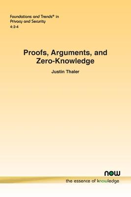 [预订]Proofs, Arguments, and Zero-Knowledge 9781638281245 书籍/杂志/报纸 科学技术类原版书 原图主图