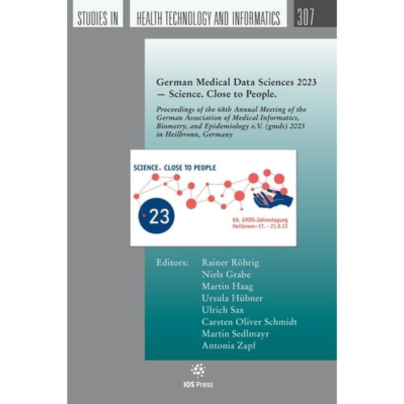 预订 German Medical Data Sciences 2023 — Science. Close to People. Proceedings of the 68th Annual Meeting of the German