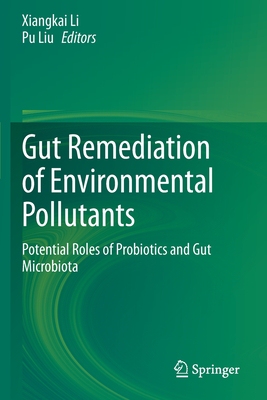 【预订】Gut Remediation of Environmental Pollutants 9789811547614