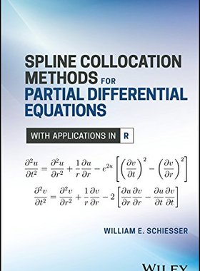 【预售】Spline Collocation Methods For Partial Differential Equations