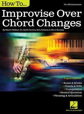 【预订】How to Improvise Over Chord Changes