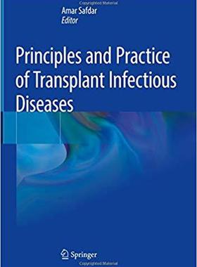 【预售】Principles and Practice of Transplant Infectious Diseases
