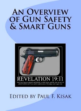 预订 An Overview of Gun Safety & Smart Guns: 9781979541121