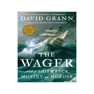 莱昂纳多 马丁·斯科塞斯电影 赌局 海难、兵变和谋杀的故事 The Wager: A Tale of Shipwreck, Mutiny and Murder 英文原版