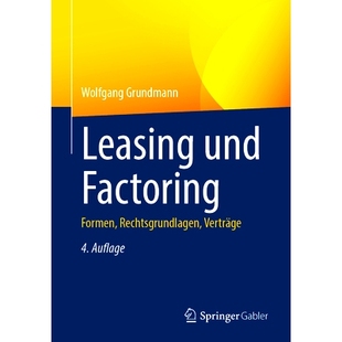 预订 Leasing Und Factoring: Formen, Rechtsgrundlagen, Verträge: 9783658437084