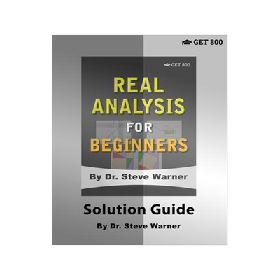 [预订]Real Analysis for Beginners - Solution Guide 9781951619077