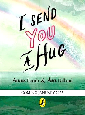 预订 I Send You A Hug: a reassuring story for children missing a loved one: a reassuring story for children missing a lo