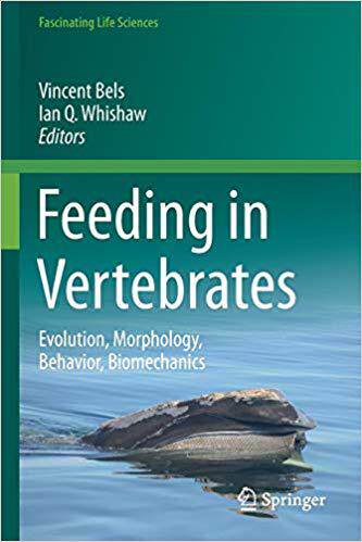 【预售】Feeding in Vertebrates: Evolution, Morphology, Behavior, Biomechanics