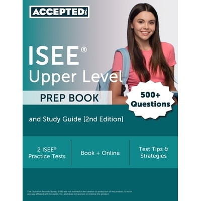 预订 ISEE Upper Level Prep Book: 2 ISEE Practice Tests and Study Guide [2nd Edition] 9781637988602