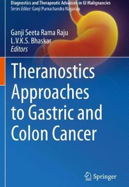 【预订】Theranostics Approaches to Gastric and Colon Cancer