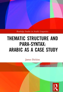 【预订】Thematic Structure and Para-Syntax: Arabic as a Case Study