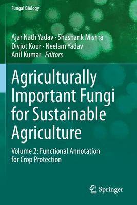 [预订]Agriculturally Important Fungi for Sustainable Agriculture 9783030484767