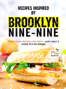 预订 Recipes Inspired by Brooklyn Nine-Nine: 