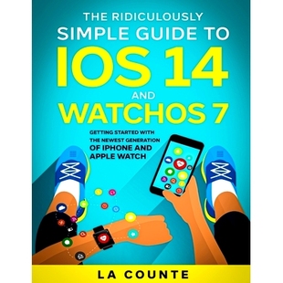 the The Getting WatchOS Newest iPhone Generation App iOS Ridiculously With Simple Guide 预订 Started and