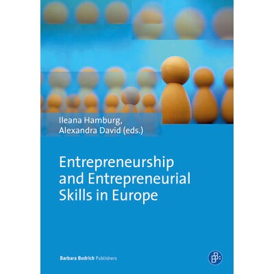 预订 Entrepreneurship and Entrepreneurial Skills in Europe: Examples to Improve Potential Entrepreneurial Spirit: 978384