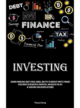 预订 Investing: Acquire Knowledge About Stocks, Bonds, And ETFS To Generate Profits Through Investments In Residential P