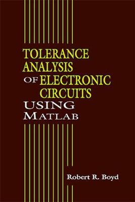 【预订】Tolerance Analysis of Electronic Circuits Using MATLAB
