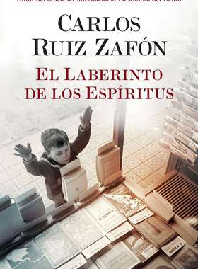 预订 西班牙语原版 萨丰 灵魂迷宫 风之影 “遗忘书之墓”系列 Carlos Ruiz Zafón: El Laberinto de los Espíritus