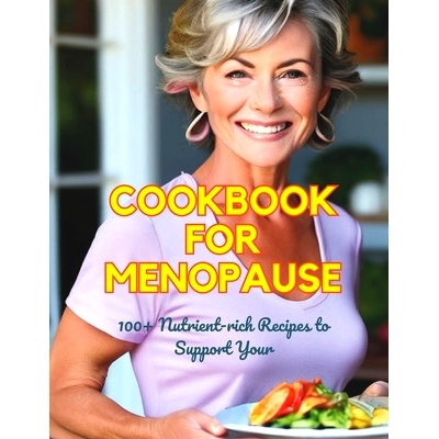 预订 The Galveston Diet Cookbook to Manage Menopause: 100+ Nutrient-rich Recipes to Support Your: 9798328015615