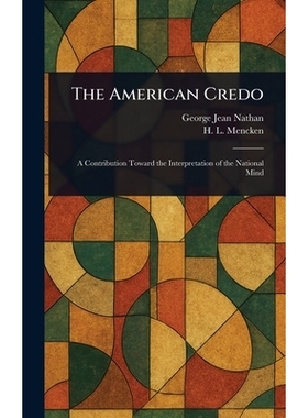预订 The American Credo: 9781023007580