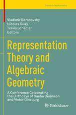 [预订]Representation Theory and Algebraic Geometry: A Conference Celebrating the Birthdays of Sasha Beilin 9783030820091