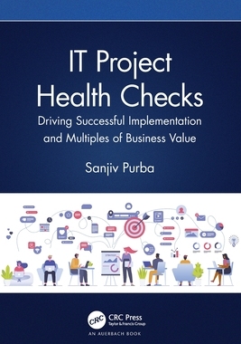 【预订】IT Project Health Checks: Driving Successful Implementation and Mult 9781032217307