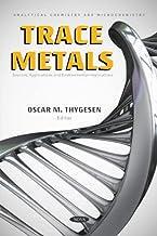 [预订]Trace Metals: Sources, Applications and Environmental Implications 9781685077976