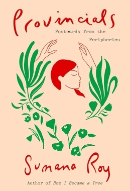 预订 Provincials: Postcards from the Peripheries