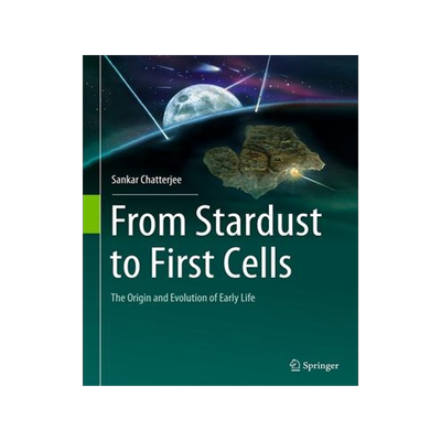 [预订]From Stardust to First Cells: The Origin and Evolution of Early Life 9783031233968