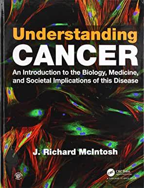 【预订】Understanding Cancer: An Introduction to the Biology, Medicine, and Societal Implications of this Disease