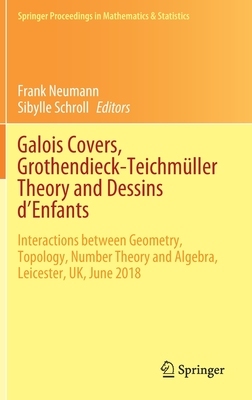【预订】Galois Covers, Grothendieck-Teichmüller Theory and Dessins d’Enfants