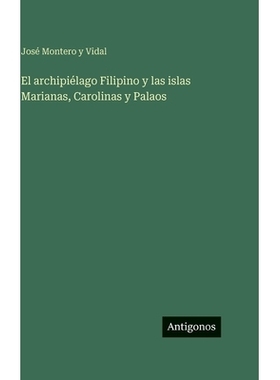 预订 El archipiélago Filipino y las islas Marianas, Carolinas y Palaos: 9783563945285