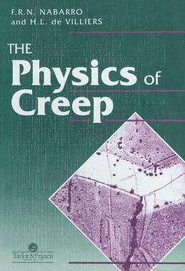 【预订】Physics Of Creep And Creep-Resistant Alloys