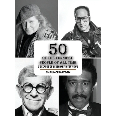 预订 50 Of The Funniest People Of All Time: 3 Decades Of Legendary Interviews: 9781967336494
