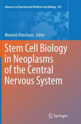 【预订】Stem Cell Biology in Neoplasms of the Central Nervous System