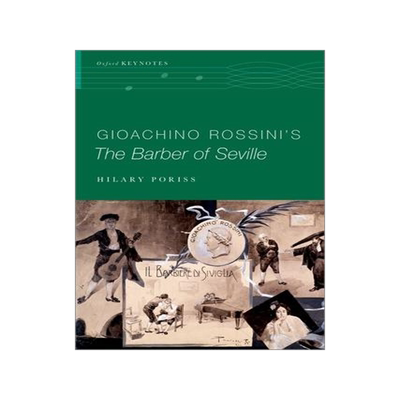[预订]Gioachino Rossini’s The Barber of Seville 9780190299637
