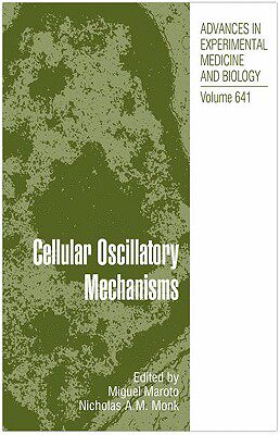 【预订】Cellular Oscillatory Mechanisms