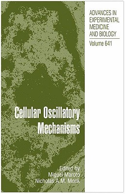 【预订】Cellular Oscillatory Mechanisms