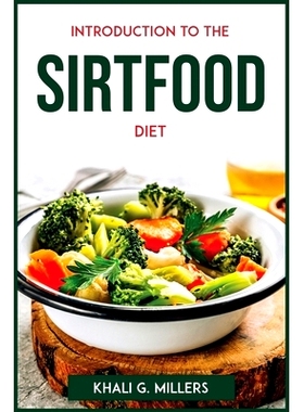 预订 Introduction to the Sirtfood Diet