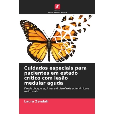 预订 Cuidados especiais para pacientes em estado crítico com lesão medular aguda 9786209592898