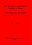 [预订]The Chemical Analysis of Prehistoric Bones 9780860544715