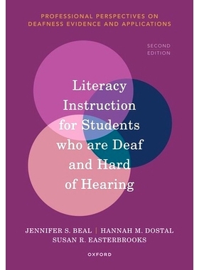 预订 Literacy Instruction for Students Who are Deaf and Hard of Hearing (2nd Edition): 9780198879114