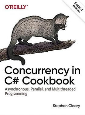 【预售】Concurrency in C# Cookbook: Asynchronous, Parallel, and Multithreaded Programming