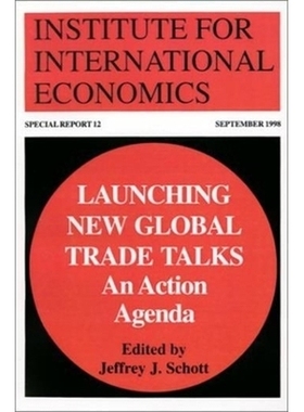 预订 Launching New Global Trade Talks: An Action Agenda: 9780881322668