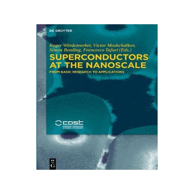 [预订]Superconductors at the Nanoscale 9783110456202