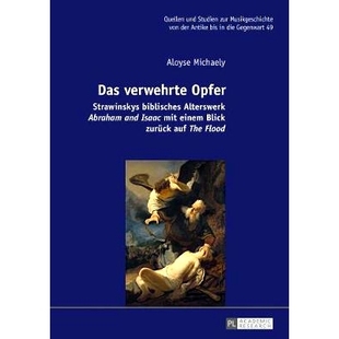 Alterswerk zurück Das «Abraham biblisches Opfer auf Blick and «The mit Strawinskys einem verwehrte 预订 Floo Isaac»