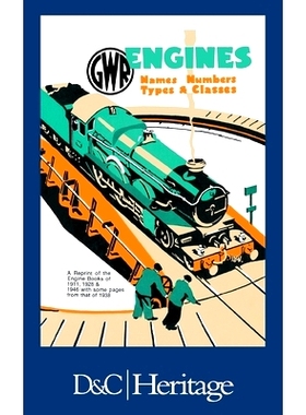 预订 G.W.R. Engines: Names, Numbers, Types and Classes: 9780715353677