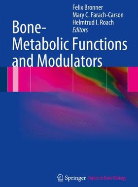 【预订】Bone-Metabolic Functions and Modulators